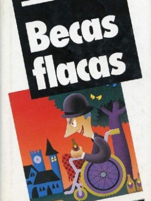 9788422667582_becas-flacas_front-4.jpg Becas flacas