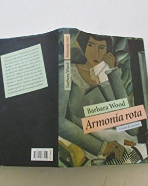 9788422673019_armonia-rota_front-3.jpg Armonía rota