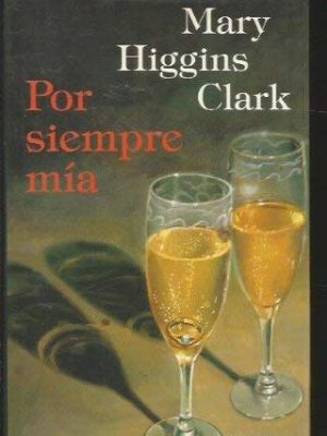 9788422676904_por-siempre-mia_front-8.jpg Por siempre mía
