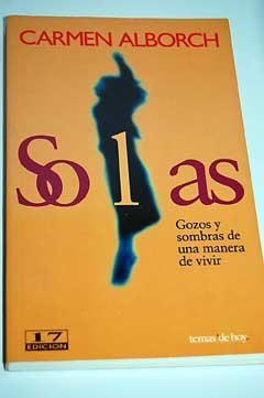 9788422677963_solas-gozos-y-sombras-de-una-manera-de-vivir_front-8.jpg Solas: gozos y sombras de una manera de vivir