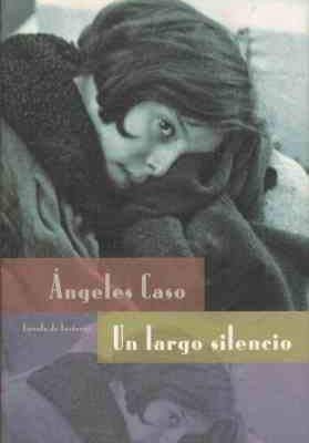 9788422686255_un-largo-silencio_front-8.jpg Un largo silencio
