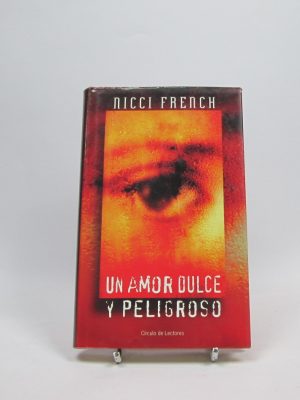 Un amor dulce y peligroso