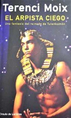 9788422692492_el-arpista-ciego-una-fantasia-del-reinado-de-tutankamon_front-6.jpg El arpista ciego: una fantasía del reinado de tutankamón