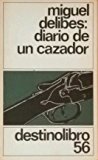 Diario de un cazador (spanish edition)