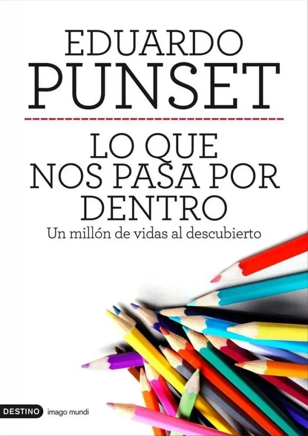 9788423328963_lo-que-nos-pasa-por-dentro_front-6.webp Lo que nos pasa por dentro