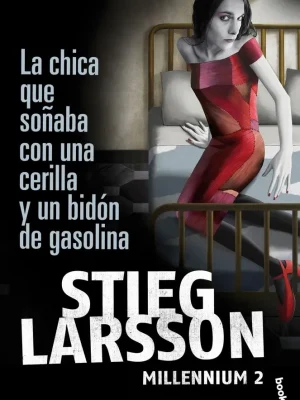9788423343249_la-chica-que-sonaba-con-una-cerilla-y-un-bidon-de-gasolina_front-1.webp La chica que soñaba con una cerilla y un bidón de gasolina