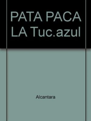 Pata paca la tuc.azul