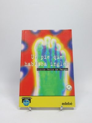9788423644728_un-pie-que-hablaba-ingles_front-4.jpg Un pie que hablaba inglés