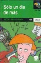 9788423646081_solo-un-dia-de-mas-tucverde_front-2.jpg Solo un dia de mas tuc.verde