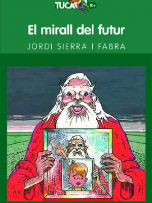 9788423675777_el-mirall-del-futur_front-3.jpg El mirall del futur