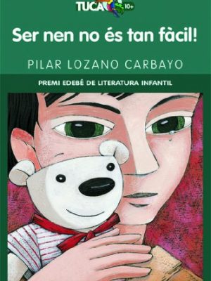 9788423690701_ser-nen-no-es-tan-facil_front-4.jpg Ser nen no és tan fàcil!