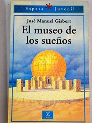 9788423927401_el-museo-de-los-suenosthe-museum-of-dreams-spanish-edition_front-1.jpg El museo de los suenos/the museum of dreams (spanish edition)