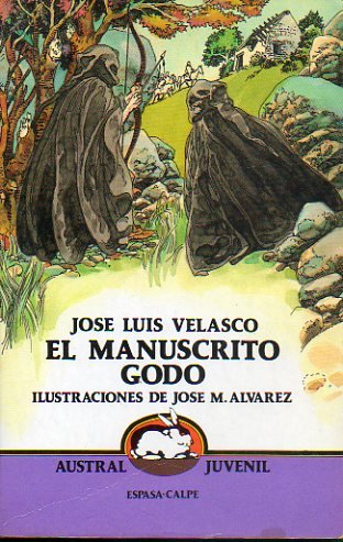 El manuscrito godo (austral juvenil) (spanish edition)