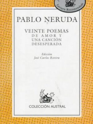 9788423974009_veinte-poemas-de-amor-y-una-cancion-desesperada-spanish-edition_front-3.jpg Veinte poemas de amor y una cancion desesperada: spanish edition