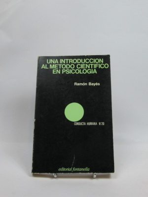 9788424404475_una-introduccion-al-metodo-cientifico-en-psicologia_front-3.jpg Una introducción al método científico en psicología