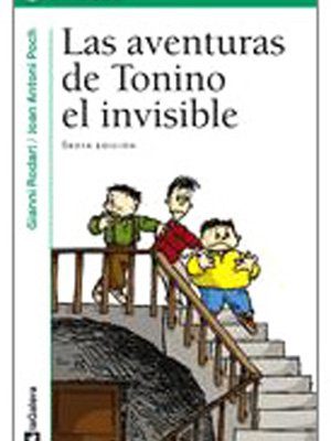 9788424600242_las-aventuras-de-tonino-el-invisible-grumetes-spanish-edition_front-2.jpg Las aventuras de tonino el invisible (grumetes) (spanish edition)