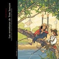 Version 1.0.0 Las aventuras de tom sawyer (pequeños universales) (spanish edition)