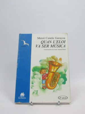 9788424631048_quan-leloi-va-ser-musica_front-1.jpg Quan l'eloi va ser música