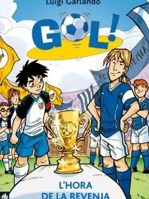 9788424636593_gol-10-lhora-de-la-revenja_front-3.webp Gol 10. l'hora de la revenja