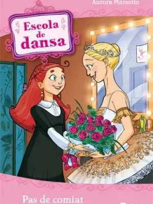 9788424637712_escola-de-dansa-10-pas-de-comiat_front-2.webp Escola de dansa 10. pas de comiat