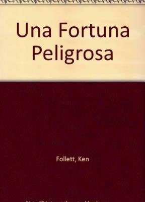9788425326004_una-fortuna-peligrosa-spanish-edition_front-3.jpg Una fortuna peligrosa (spanish edition)