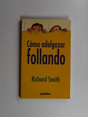 9788425327490_como-adelgazar-follando_front-5.jpg Cómo adelgazar follando