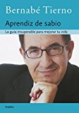 9788425339080_aprendiz-de-sabio-una-guia-perfecta-para-mejorar-tu-vida-divulgacion-spanish-edition_front-6.jpg Aprendiz de sabio: una guía perfecta para mejorar tu vida (divulgación) (spanish edition)