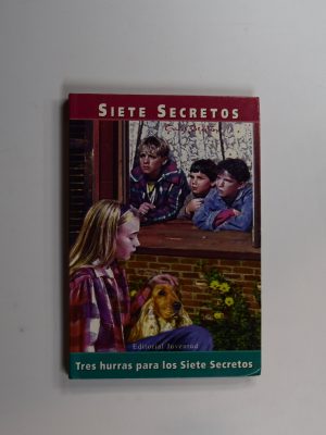9788426109804_tres-hurras-para-los-siete-secretos_front-1.jpg Tres hurras para los siete secretos