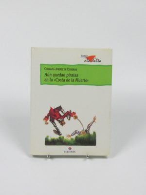 9788426336200_aun-quedan-piratas-en-la-costa-de-la-muerte_front-1.jpg Aún quedan piratas en la costa de la muerte