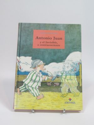 9788426341860_antonio-juan-y-el-invisible-a-contracorriente_front-7.jpg Antonio juan y el invisible, a contracorriente