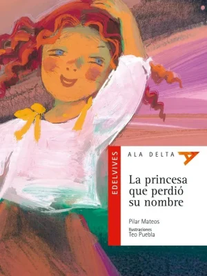9788426348302_la-princesa-que-perdio-su-nombre_front-1.webp La princesa que perdió su nombre