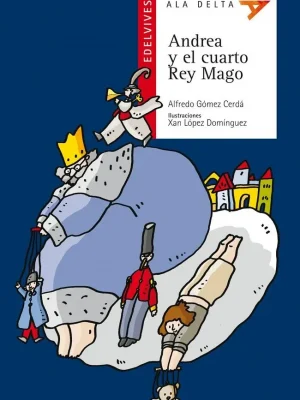 9788426349187_andrea-y-el-cuarto-rey-mago_front-5.webp Andrea y el cuarto rey mago
