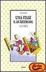 9788426435651_una-feliz-catastrofe-spanish-edition_front-3.jpg Una feliz catastrofe (spanish edition)