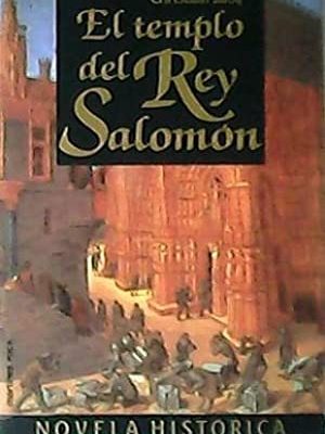 El templo del rey salomon. novela historica.