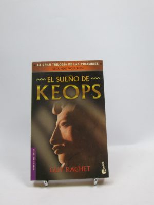 El sueño de keops (la gran trilogía de las pirámides 2)