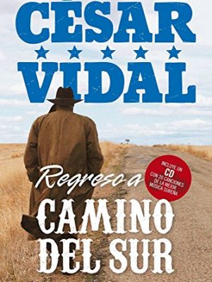 9788427035812_regreso-a-camino-del-sur_front-1.jpg Regreso a camino del sur
