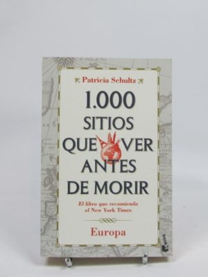 9788427036048_1000-sitios-que-ver-antes-de-morir-europa_front-2.jpg 1000 sitios que ver antes de morir: europa