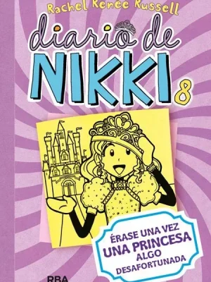 Diario de nikki 8 - érase una vez una princesa algo desafortunada