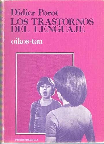 9788428104555_los-trastornos-del-lenguaje-spanish-edition_front-2.jpg Los trastornos del lenguaje (spanish edition)