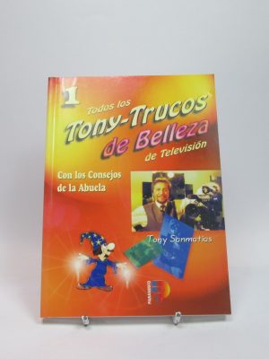 9788428325172_todos-los-tony-trucos-de-belleza_front-4.jpg Todos los tony trucos de belleza