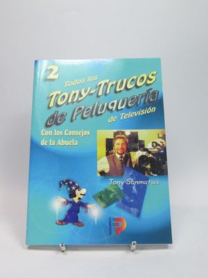 9788428325189_todos-los-tony-trucos-de-peluqueria-de-television_front-4.jpg Todos los tony trucos de peluquería de televisión