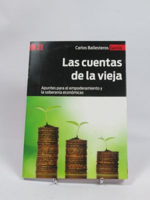 9788428551465_las-cuentas-de-la-vieja-apuntes-para-el-empoderamiento-y-la-soberania-economicas_front-5.jpg Las cuentas de la vieja: apuntes para el empoderamiento y la soberanía económicas