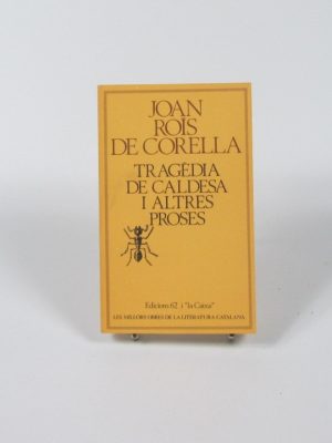9788429716740_tragedia-de-caldesa-i-altres-proses_front-4.jpg Tragèdia de caldesa i altres proses