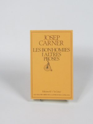 9788429717389_les-bonhomies-i-altres-proses_front-4.jpg Les bonhomies i altres proses