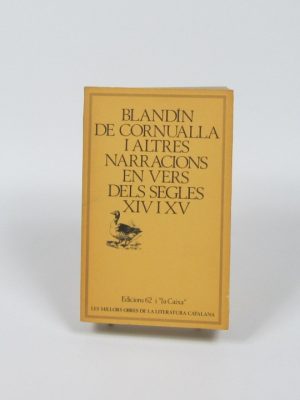 9788429719871_blandin-de-cornualla-i-altres-narracions-en-vers-dels-segles-xiv-i-xv_front-3.jpg Blandín de cornualla i altres narracions en vers dels segles xiv i xv
