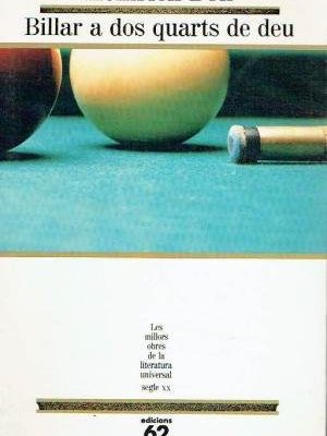 Billar a dos quarts de deu (molu s.xx - les millors obres de la literatura universal segle xx) (catalan edition)
