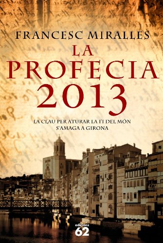 9788429760941_la-profecia-2013-exits-catalan-edition_front-3.jpg La profecia 2013 (èxits) (catalan edition)