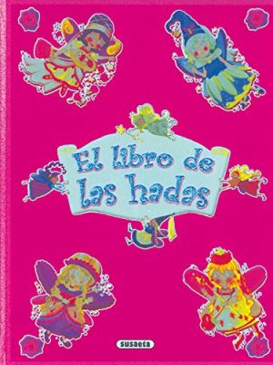 9788430560837_el-libro-de-las-hadas-descubro-y-aprendo-spanish-edition_front-3.jpg El libro de las hadas (descubro y aprendo) (spanish edition)