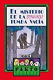 El misterio de la tumba vacía (pakto secreto) (spanish edition)
