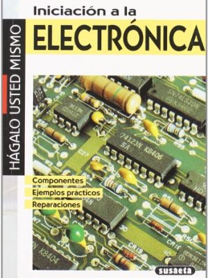 9788430575190_iniciacion-a-la-electronica_front-3.jpg Iniciación a la electrónica